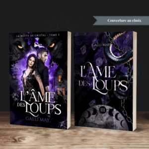 L'âme des loups - Tome 3 La Meute de Cristal
