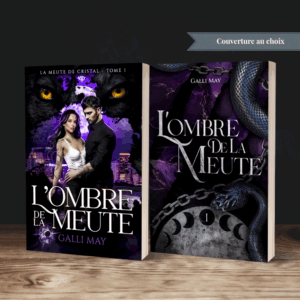 L'Ombre de la Meute - Tome 1 La Meute de Cristal
